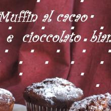 Muffin al cacao e cioccolato bianco